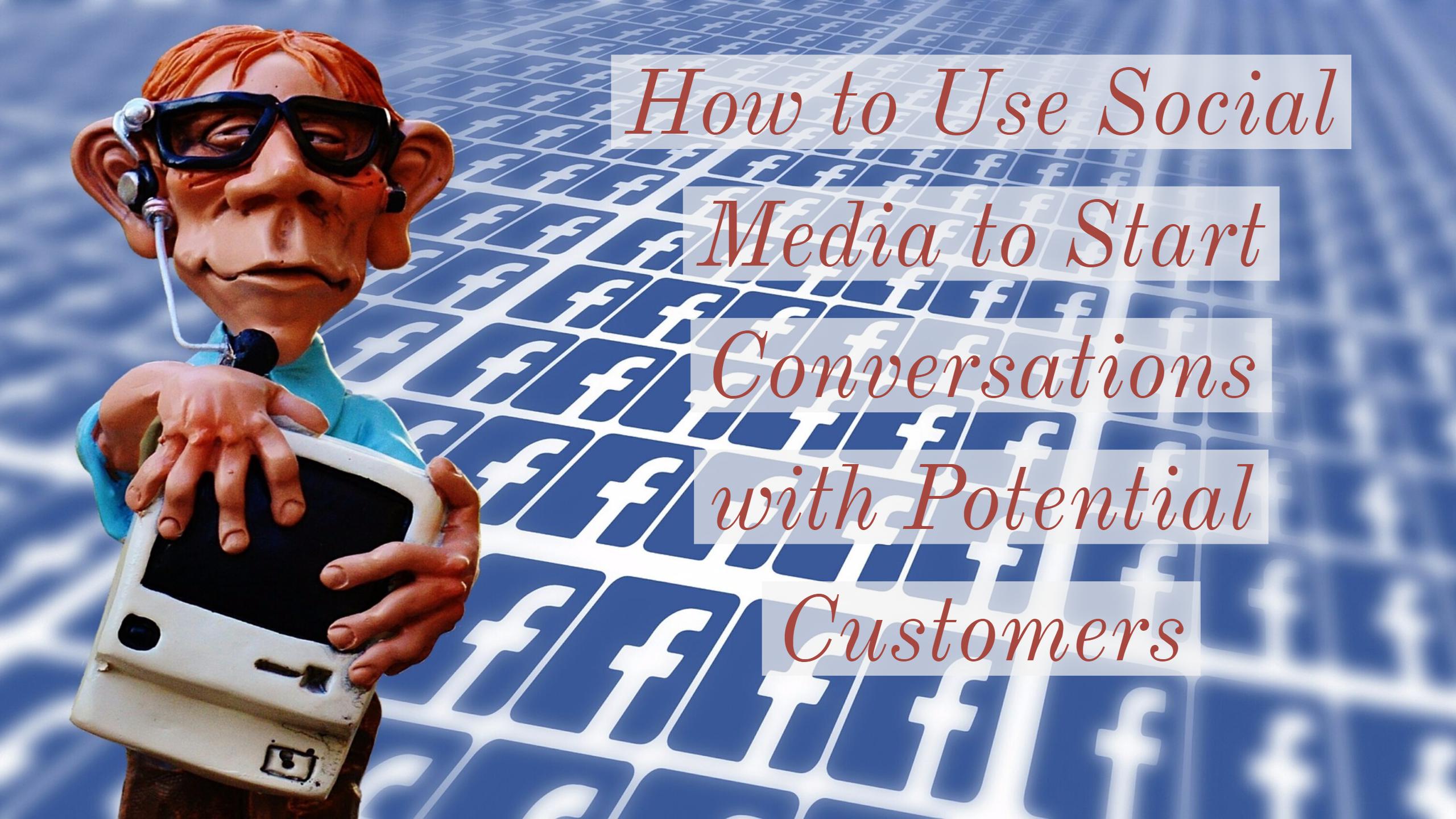 How do you reach potential customers on social media?