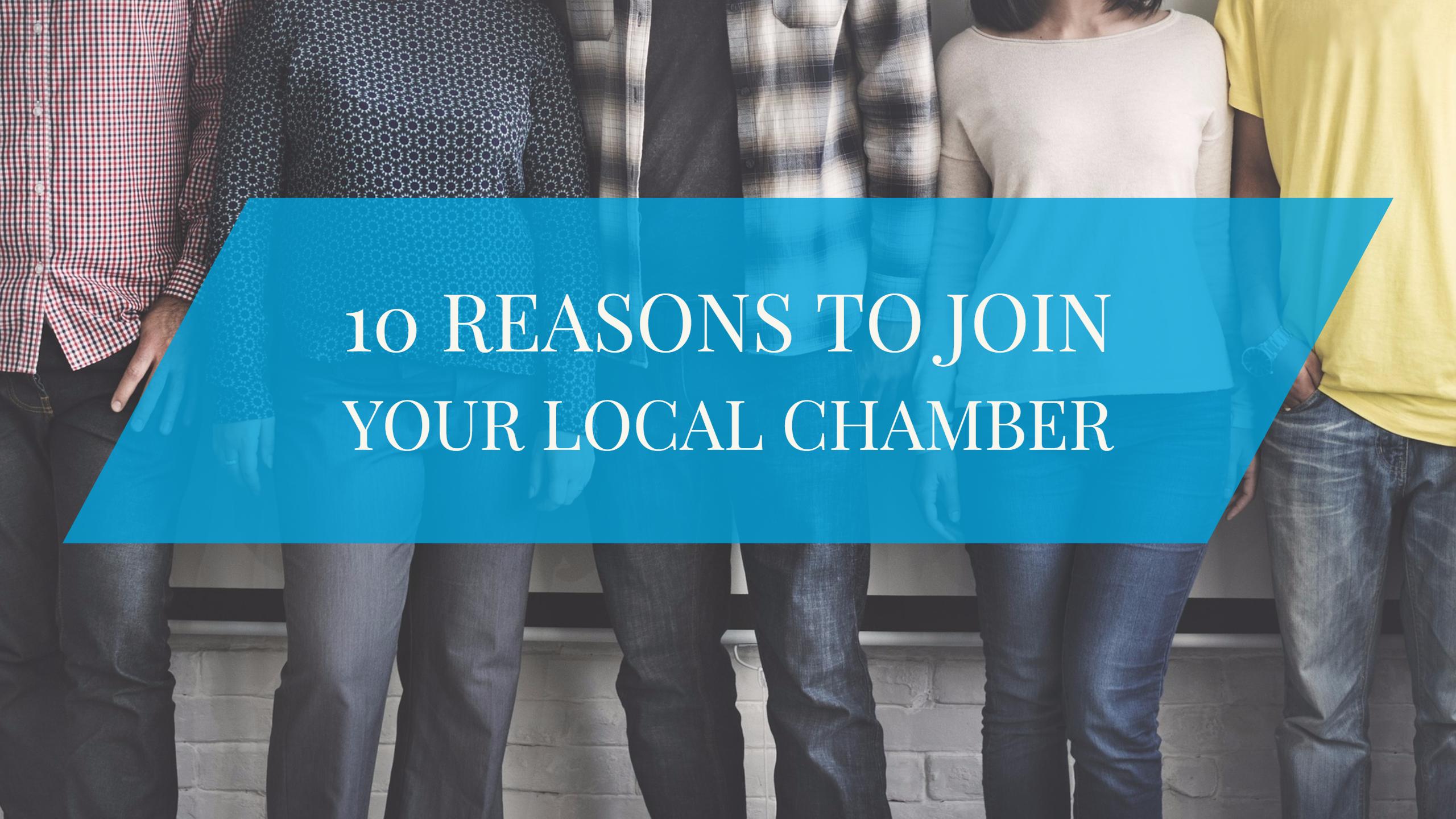 10 Reasons to Join Your Local Chamber